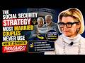 The Social Security Strategy Most Married Couples Never Use and It Is Worth Thousands