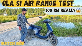 Ola S1 Air Range Test 100% to 0% 🪫 in Normal Mode | Shocking Result 😨 | 100 km Really