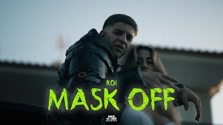 Roi - Mask Off ( Music )