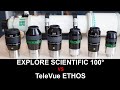 Explore Scientific 100° vs TeleVue Ethos Hyperwide Telescope Eyepiece Showdown!