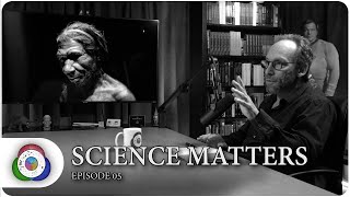 SCIENCE MATTERS with Lawrence Krauss (EP05)