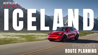 Northern Tesla Iceland EVenture | Episode II Mastering Route Planning