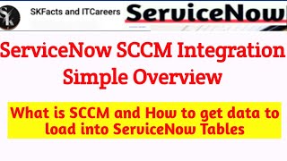 ServiceNow SCCM integration || Overview of SCCM #servicenow #sccm #integration #api