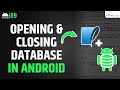 Android Open and Close Database | Android SQLite Database Example Tutorial