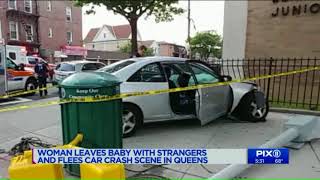 Woman leaves baby with strangers and flees car crash scene in Queens