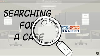 How to Search for a Case in Missouri's Work Comp Connect System
