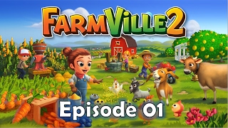 FarmVille2 - Episode 1