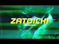 ZATOICHI - Denzel Curry //Visualizer