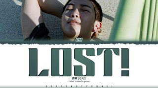 RM 'LOST!' Lyrics (알엠 LOST! 가사) [Color Coded Han_Rom_Eng] | ShadowByYoongi