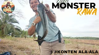 TRIP CASTING MONSTER RAWA, BERAKHIR MEMBAGONGKAN!!!