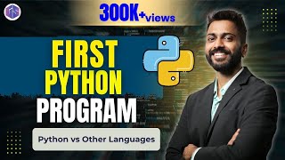 Lec-2: ‘Hello World’ in Python 🐍 vs Others | First Python 🐍 Program