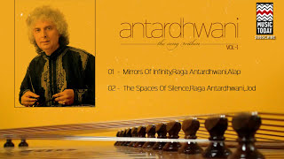 Antardhwani - The Song Within | Shiv Kumar Sharma | Audio Jukebox | Instrumental | Music Today