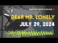 Dear Mr Lonely - July 29, 2024