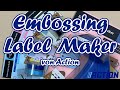 Embossing Label Maker || Action || Test