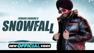 Snowfall Jordan Sandhu (Official video) Lofi vibes slow and reverb |Latest Punjabi Songs 2022