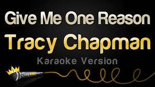Tracy Chapman - Give Me One Reason (Karaoke Version)