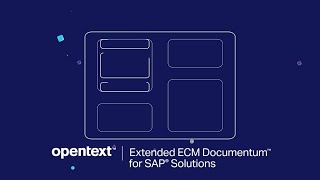 OpenText Extended ECM Documentum for SAP Solutions