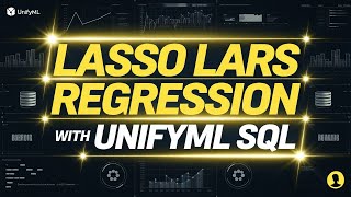 ๐ Running Scikit-Learn Lasso Lars Regression with UnifyML SQL for Precision Data Modeling ๐