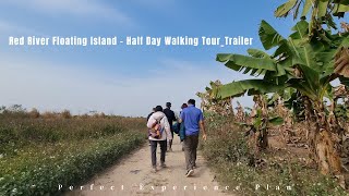 Red River Floating Island | Half Day Walking Tour _ Trailer