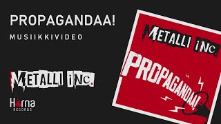 Metalli Inc. - Propagandaa!