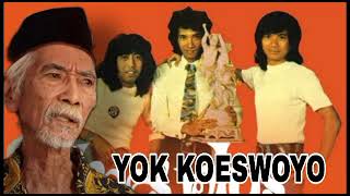 YOK KOESWOYO SATU SATUNYA LEGEND KOES PLUS YANG  MASIH HIDUP