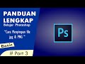 Tutorial Photoshop part 3 | Cara menyimpan file format jgp png di adobe photoshop cc 2018