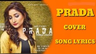 Prada (Cover song) Lyrics (Megha sharma) Jass Manak