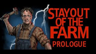 Stay Out of The Farm: Prologue - Full Game - 2K (No Deaths, No Commentary)