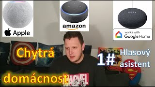 Chytrá domácnost levně 🤖 1#🎤Výběr hlasového asistenta 🎤 Začínáme s ,,hloupou,, chytrou domácností.