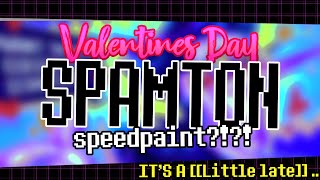 [[ SPAMTON G. SPAMTON ]] San Valentin SPEEDPAINT?! ★ | Deltarune