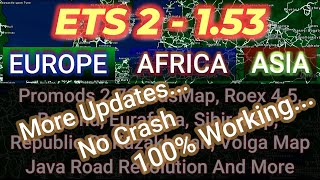 ETS2 1.53 | Big Map Combo | More Updates | 100% Working With Drive Test | No Crashed...