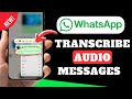 How To Transcribe Audio Messages into Text on WhatsApp (in 30 Languages)
