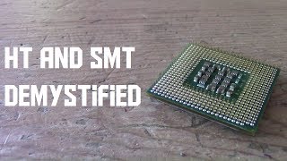 What exactly are Hyper Threading and SMT? (AKIO TV)