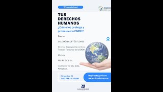 TUS DERECHOS HUMANOS ¿Cómo los protege y promueve la CNDH?