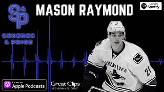 S&P Presents: Mason Raymond on his Canucks playing days, breaking his back in 2011 Stanley Cup Final