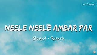 Neele Neele Ambar Par (Lofi Mode) | Slowed + Reverb | Lyrics | Kishore Kumar | Kalaakar