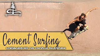 Longboarding in the Bedrock Skatepark | Cement Surfing in Oroville, CA