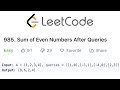 LeetCode Sum of Even Numbers After Queries Solution Explained - Java