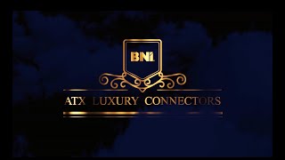 BNI ATX Luxury Connectors - HALL of FAME AWARDED CHAPTER FOR ENTIRE U.S.A.