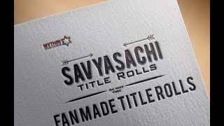 SavyaSachi FanMade Title Rolls With Epic BGM ll Chay_Akkineni l