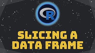 Data Frames in R - Subsetting a data frame
