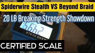 Spider Wire Stealth VS Beyond Braid 20 lb Line Breaking Strength Test