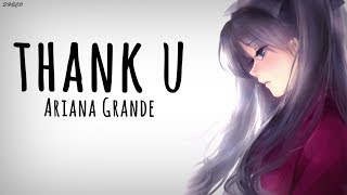 「Nightcore」→ thank u, next ♪ (Ariana Grande) LYRICS ✔︎