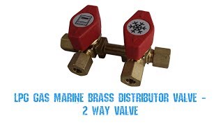 LPG Gas Marine Brass Distributor Valve - 2 Way Valve