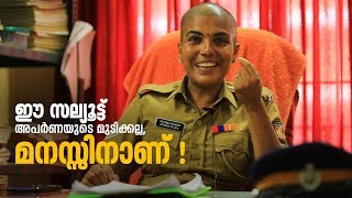 ഈ സല്യൂട്ട് മുടിക്കല്ല, അപര്‍ണയുടെ മനസ്സിനാണ് | Big Salute To Aparna LavaKumar