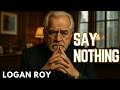 Succession: What Logan Roy Teaches Us About Self Control and Power