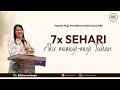 7X SEHARI AKU MEMUJI-MUJI TUHAN -Ps. Elisheva Susan | MEZBAH PAGI PEMULIHAN PONDOK DAUD, 27 NOV 2024