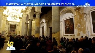 Riaperta la Chiesa Madre a Sambuca di Sicilia