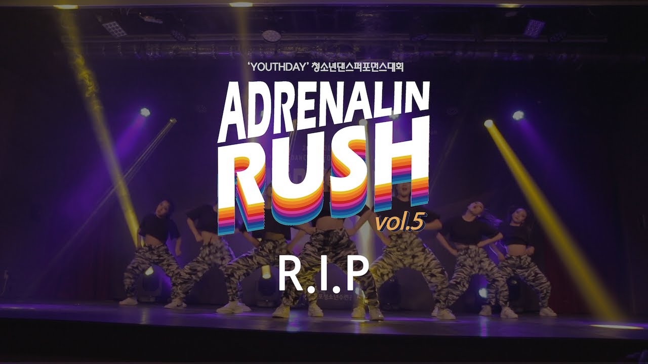 [마포청소년수련관] ADRENALIN RUSH VOL.5_R.I.P - YouTube