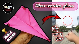 How to make a paper plane | longest time world record | paper airplanes | new version plane...
